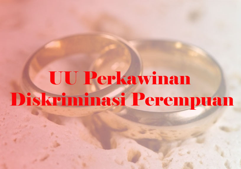 UU Perkawinan Dianggap Cermin Diskriminasi terhadap Perempuan
