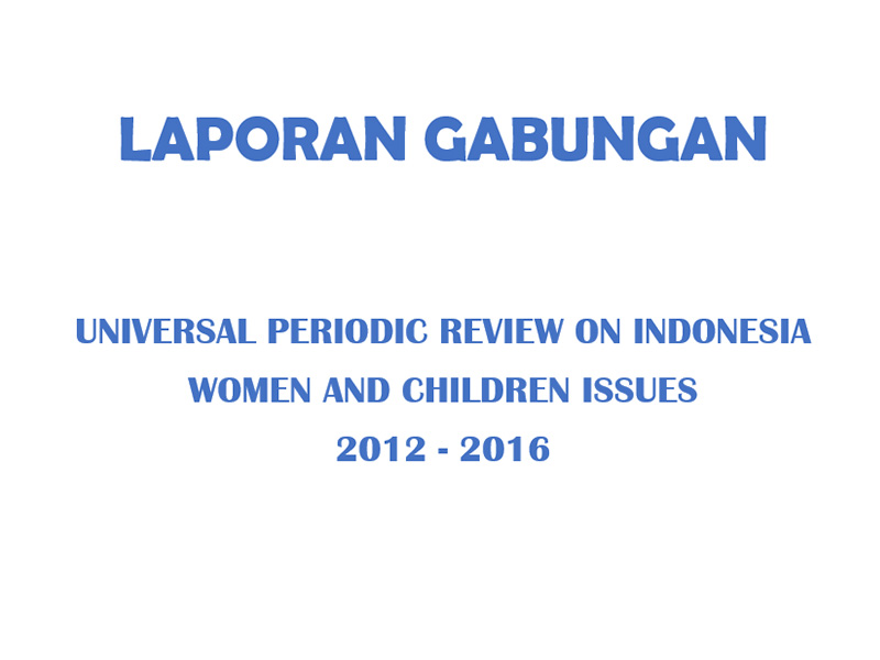 Universal Periodic Review (UPR) on Indonesian Women and Children