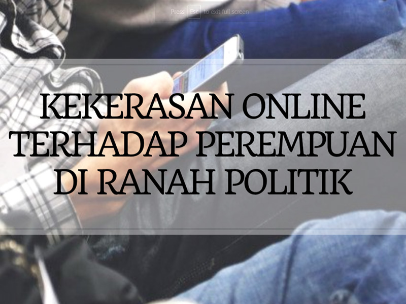 KEKERASAN ONLINE TERHADAP PEREMPUAN DI RANAH POLITIK