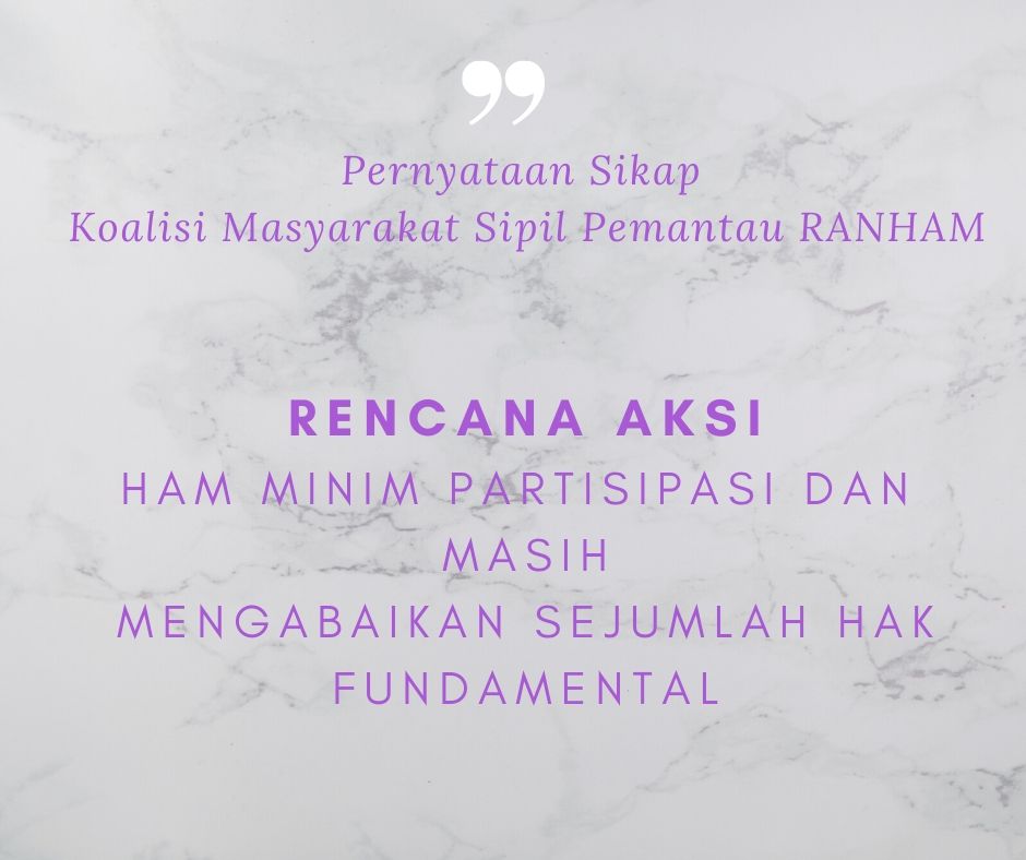 Pernyataan Sikap Koalisi Masyarakat Sipil Pemantau RANHAM Pernyataan Sikap Koalisi Masyarakat Sipil Pemantau RANHAM